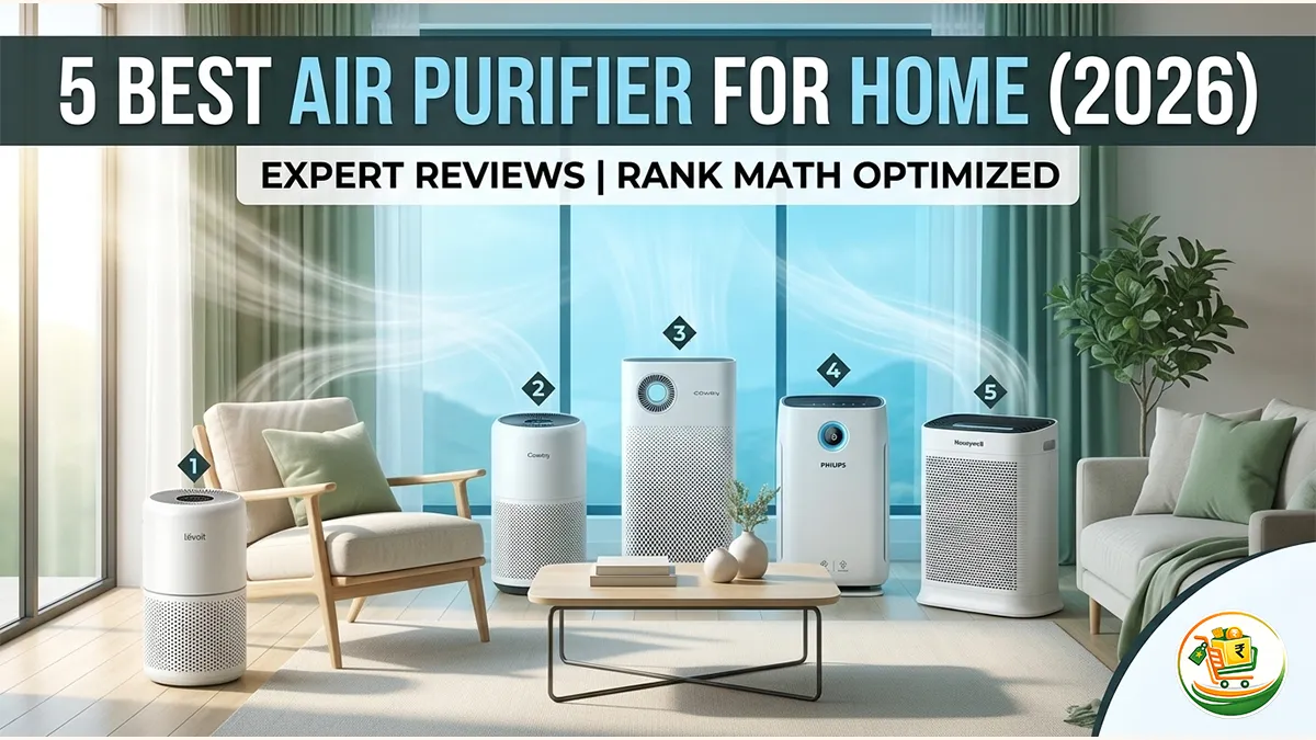 5 Best Air Purifiers for Home in 2026: Breathe Pure, Stay Healthy