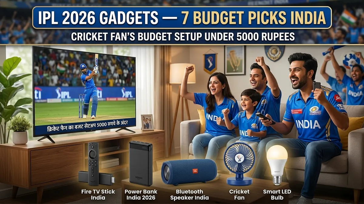 IPL 2026 Gadgets — 7 Budget Picks for Cricket Fans